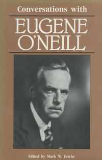 Conversations with Eugene O'Neill