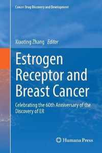 Estrogen Receptor and Breast Cancer