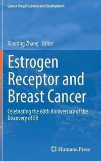 Estrogen Receptor and Breast Cancer