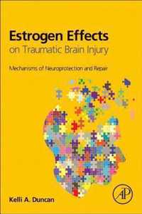 Estrogen Effects on Traumatic Brain Injury