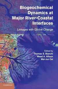 Biogeochemical Dynamics At Major River-Coastal Interfaces