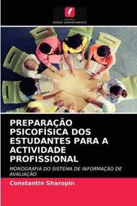 Preparacao Psicofisica DOS Estudantes Para a Actividade Profissional