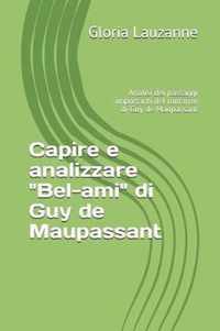 Capire e analizzare Bel-ami di Guy de Maupassant