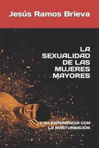 La Sexualidad de Las Mujeres Mayores