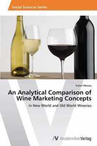 An Analytical Comparison of Wine Marketing Concepts