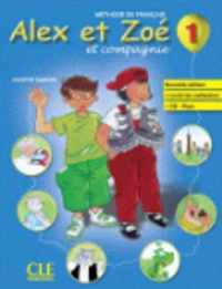 Alex et Zoé - Nouvelle édition 1 livre de l'élève+ civilisation+ cd-rom