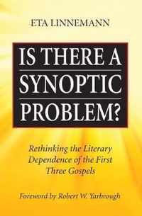 Is There A Synoptic Problem?