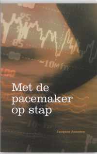 Met De Pacemaker Op Stap