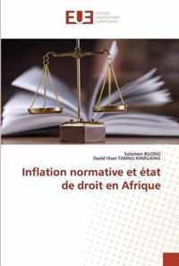 Inflation normative et etat de droit en Afrique