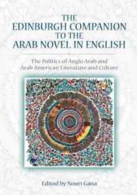 The Edinburgh Companion to the Arab Novel in English