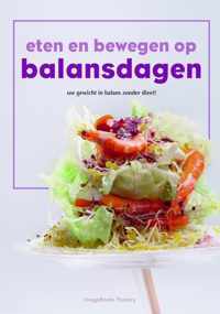 Eten En Bewegen Op Balansdagen