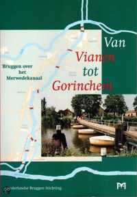 Van Vianen tot Gorinchem