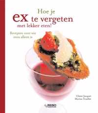 Leuk Kookboekje met 50 recepten | Hoe je ex vergeten met lekker eten!