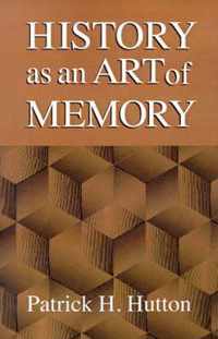 History As an Art of Memory