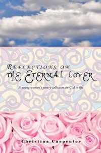 Reflections on the Eternal Lover