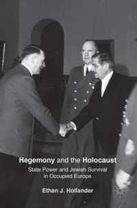 Hegemony and the Holocaust