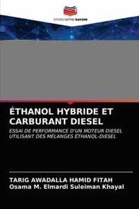 Ethanol Hybride Et Carburant Diesel