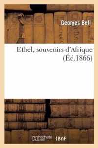 Ethel, Souvenirs d'Afrique