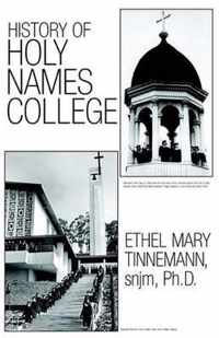 History of Holy Names College