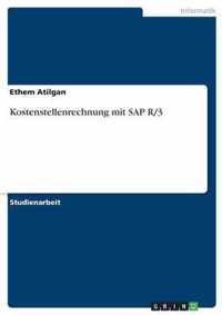 Kostenstellenrechnung mit SAP R/3