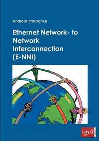 Ethernet Network- to Network Interconnection (E-NNI)