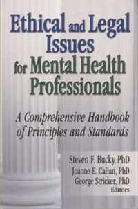 Ethical And Legal Issues For Mental Health Professionals