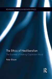 The Ethics of Neoliberalism