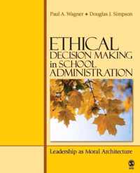 Ethical Decision Making in School Administration