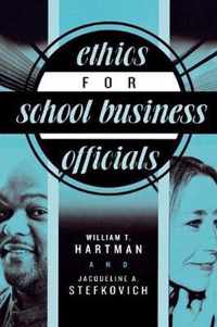 Ethics for School Business Officials