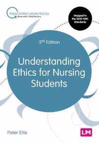 Understanding Ethics for Nursing Students