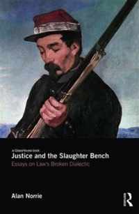 Justice and the Slaughter Bench