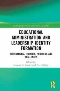 Educational Administration and Leadership Identity Formation