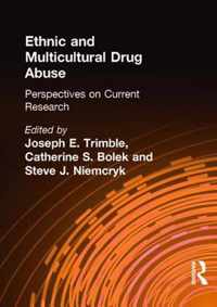 Ethnic and Multicultural Drug Abuse