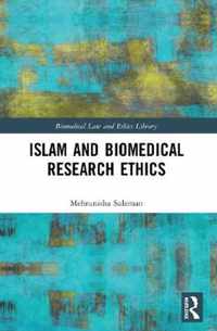 Islam and Biomedical Research Ethics