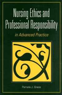 Nursing Ethics And Professional Responsibiligty In Advanced Practice