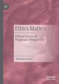 Ethics Matters