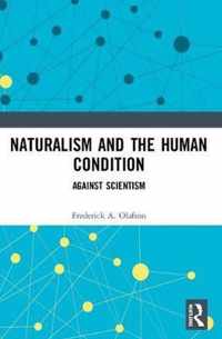 Naturalism and the Human Condition