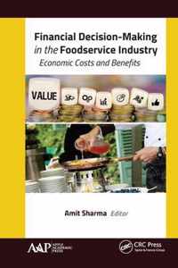 Financial Decision-Making in the Foodservice Industry