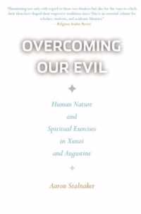 Overcoming Our Evil