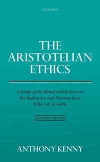 The Aristotelian Ethics