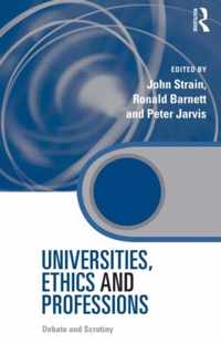 Universities, Ethics and Professions