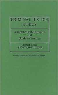 Criminal Justice Ethics