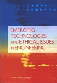 Emerging Technologies and Ethical Issues in Engineering