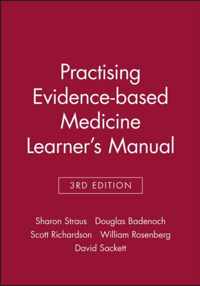 Practising Evidence-Based Medicine Learner's Manual