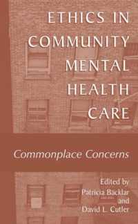 Ethics in Community Mental Health Care