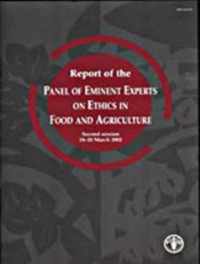 Report of the Panel of Eminent Experts on Ethics in Food and Agriculture