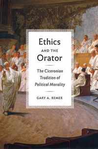 Ethics and the Orator