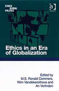 Ethics in an Era of Globalization