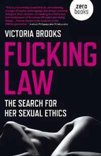 Fucking Law  The search for her sexual ethics