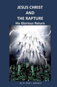 Jesus Christ and the Rapture